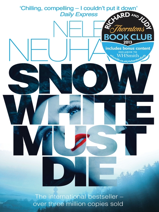 Title details for Snow White Must Die by Nele Neuhaus - Available
